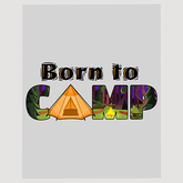 Born to Camp - Outdoor Camping Ready to Press DTF Transfer